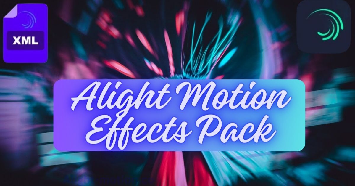 Alight Motion Effects Pack Free Download in pdf format