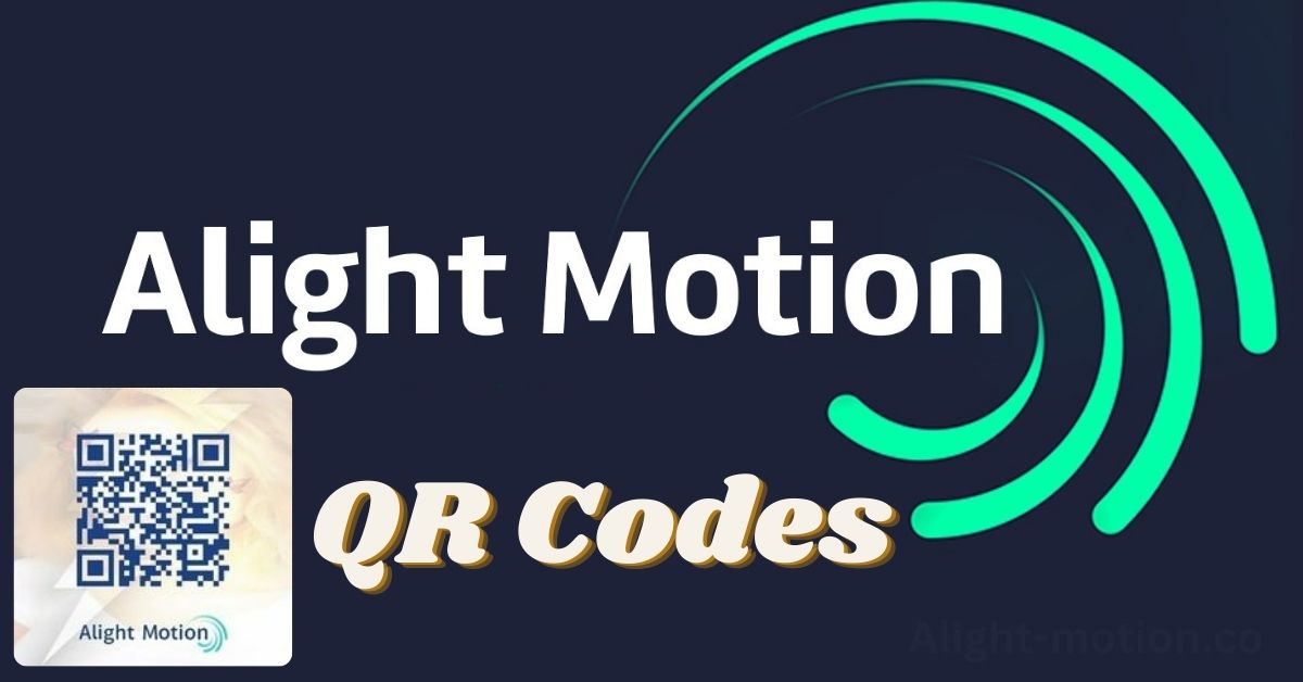 How to Use Alight Motion QR Codes scanner free of cost